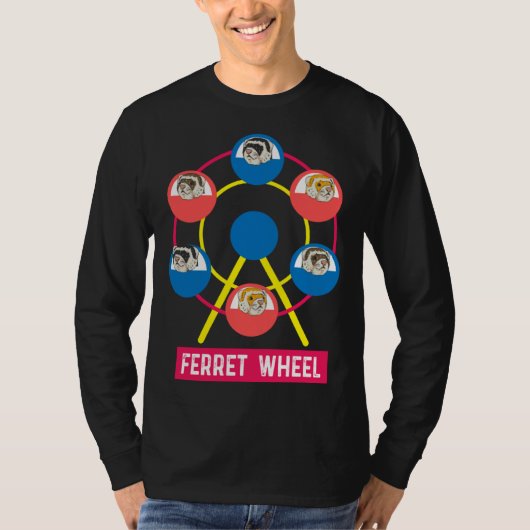 Ferris Wheel Ferret Pun Ferret  Carnival Tシャツ (正面)