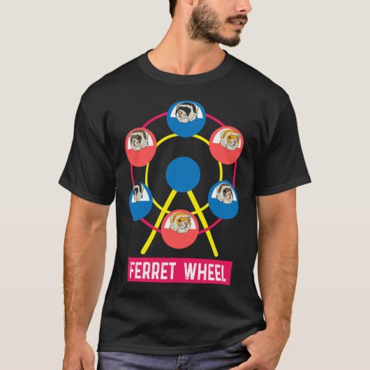 Ferris Wheel Ferret Pun Ferret  Carnival Tシャツ (正面)