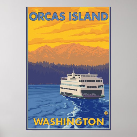 Ferry and Mountains - Orcas Island, Washington ポスター (正面)