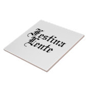 Festina Lente – ゆっくりと急いで – ラテンフレーズ タイル (側面)