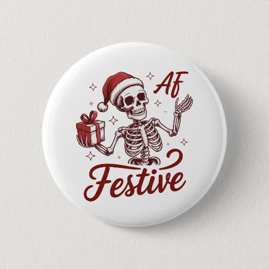 Festive Af Skeleton Snarky Christmas Sarcastic  缶バッジ (正面)