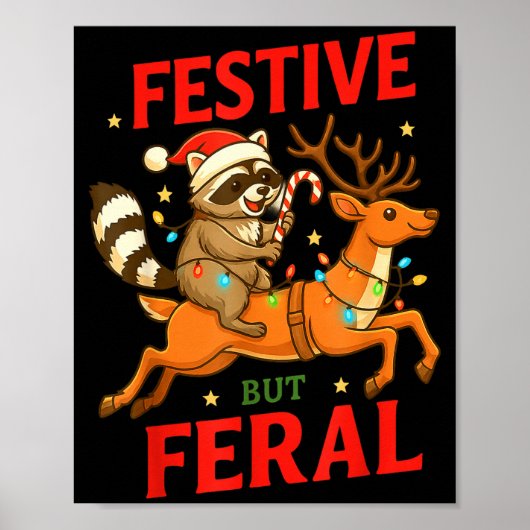 Festive But Feral Funny Christmas Raccoon Riding R ポスター (正面)
