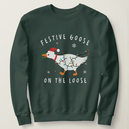 Festive Goose On The Loose Funny Holiday  スウェットシャツ (デザイン正面)