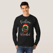 Festive Mood Activated Funny Christmas Typography Tシャツ (正面フル)
