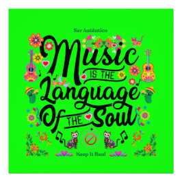 Festive Music Is The Language Of The Soul (GREEN) フォトプリント