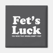 Fets Luck T  マグネット (正面)