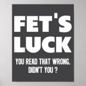 Fet's Luck You Read That Wrong Didn’t You Funny Ad ポスター (正面)