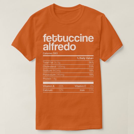 Fettuccine Alfredo Nutrition Facts Family Matching Tシャツ (デザイン正面)