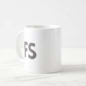 Ffsおもしろい皮肉はっきりした誓い言葉Tee Dark Humou コーヒーマグカップ (正面左)