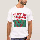 FIATは詐欺 - ビットコイン メンズTシャツ Tシャツ (正面)