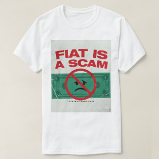 FIATは詐欺 - ビットコインTシャツ Tシャツ