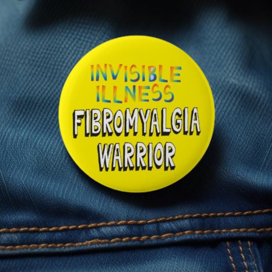 Fibromyalgia Warrior – Invisible Illness 缶バッジ