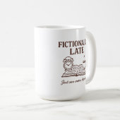 Fictionally Late Book and Coffee Lover Funny Quote コーヒーマグカップ (正面右)