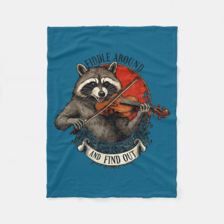 Fiddle Around And Find Out Music Raccoon Fiddle Fu フリースブランケット