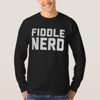Fiddle Nerd  Music  For Music Class Tシャツ