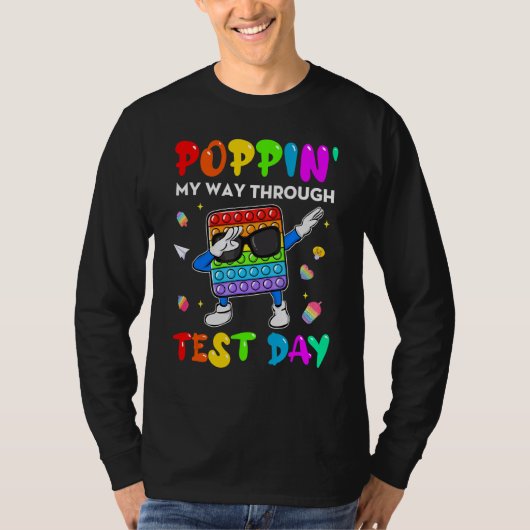 Fidget Popit Poppinテストの日の私の方法を勉強 Tシャツ (正面)