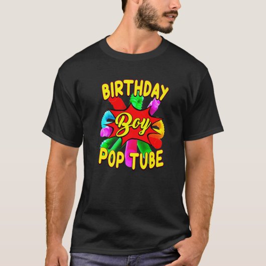 Fidget Toy Pop Tube Birrthday Boy   Tシャツ (正面)
