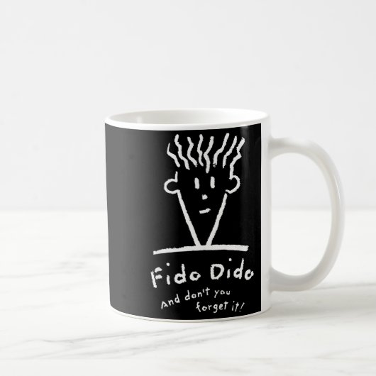 Fido Dido Face Don't You Forget It  コーヒーマグカップ (右)