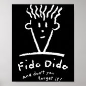 Fido Dido Face Don't You Forget It  ポスター (正面)