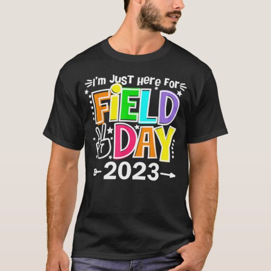 Field Day Teacher Rainbow I m Just Here For Field  Tシャツ (正面)