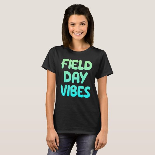 Field Day Vibes Last Day Of School Fun Summer Teac Tシャツ (正面フル)