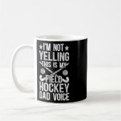 Field Hockey Dad Voice Dad Of A Field Hockey Playe コーヒーマグカップ (左)