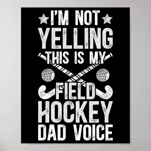 Field Hockey Dad Voice Dad Of A Field Hockey Playe ポスター (正面)