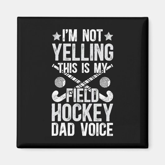 Field Hockey Dad Voice Dad Of A Field Hockey Playe マグネット (正面)