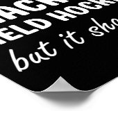 Field Hockey For Women Or Men Field Hockey Player ポスター (角)