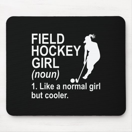 Field Hockey Girl Definition  マウスパッド (正面)