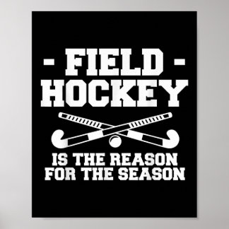 Field Hockey Is The Reason For The Season _1  ポスター