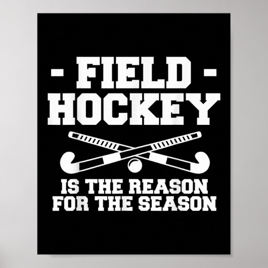 Field Hockey Is The Reason For The Season _1 ポスター (正面)
