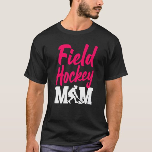 Field Hockey Mom Field Hockey Mom Tシャツ (正面)