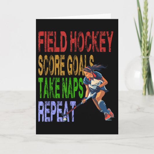 Field Hockey Score Goals Take Naps Repeat  カード (正面)