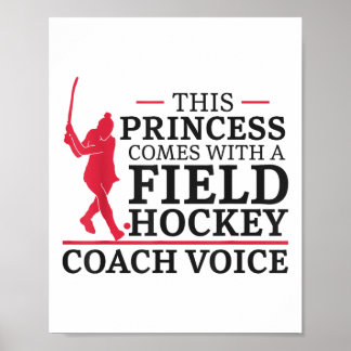 Field Hockey This Princess Comes With A Field Hock ポスター