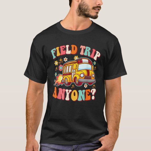 Field Trip Anyone Hiking Camping Travel Hiker Hipp Tシャツ (正面)