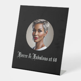 Fierce & Fabulous at 60 台座サイン