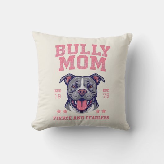 Fierce Fearless Bully Dog Mom | Pink Pitbull Mama クッション (正面)