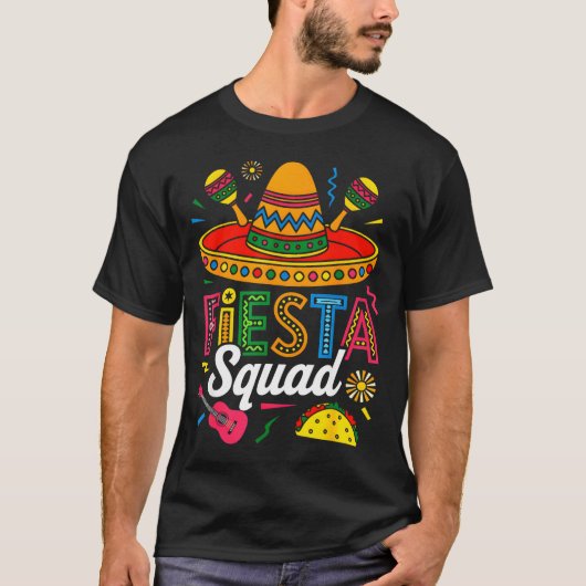 Fiesta squad funny cinco de mayo let's fiestaFiest Tシャツ (正面)
