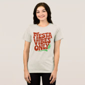 Fiesta Vibes Only Retro Typography T-Shirt トライブレンドＴシャツ (正面全面)