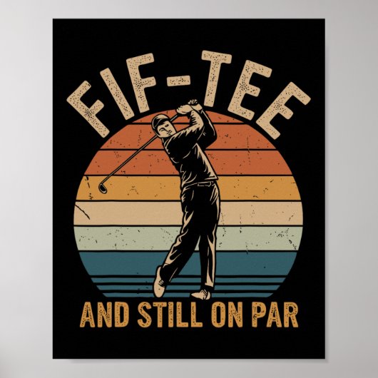 Fif-tee Golf Birthday Decorations Golf Pun And Sti ポスター (正面)