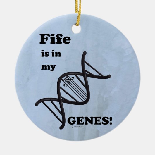 Fifeは私の遺伝子のセラミックオーナメント セラミックオーナメント (正面)