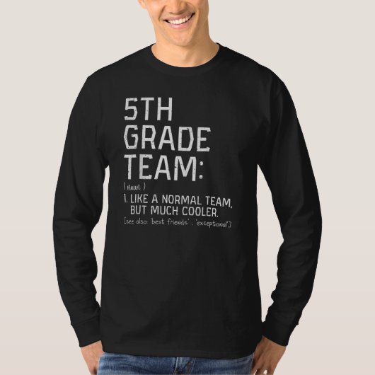 Fifth 5th Grade Team Definition Teacher Back To Sc Tシャツ (正面)