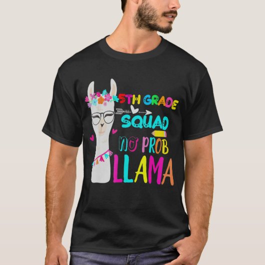 Fifth Grade Squad No Prob Llama 5th Grade Back To  Tシャツ (正面)