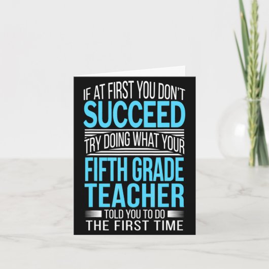 Fifth Grade Teacher If At First You Dont Succeed  カード (正面)