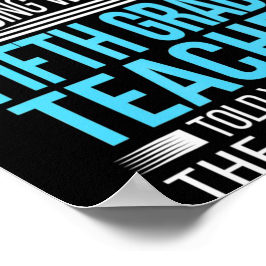 Fifth Grade Teacher If At First You Dont Succeed  ポスター (角)