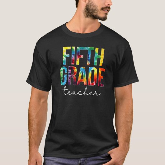 Fifth Grade Teacher Tie Dye Appreciation Day Back Tシャツ (正面)