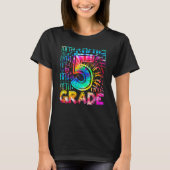 Fifth Grade Tie Dye 5th Grade Back To School Teach Tシャツ (正面)