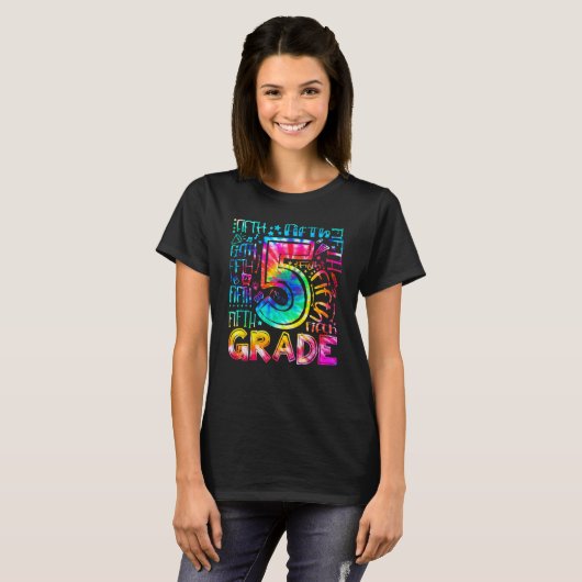Fifth Grade Tie Dye 5th Grade Back To School Teach Tシャツ (正面フル)
