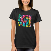 Fifth Grade Vibes First Day Back To School Tie Dye Tシャツ (正面)